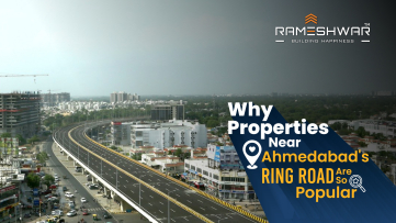 Why Properties Near Ahmedabad's Ring Road Are So Popular